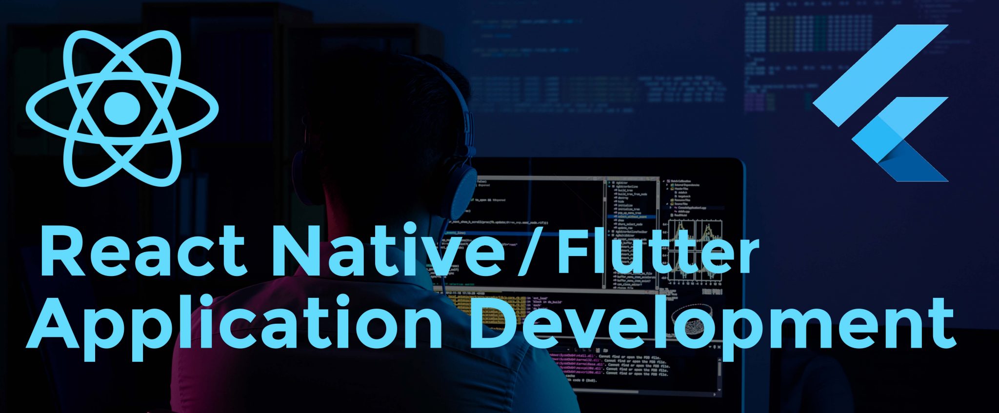 Flutter / React Native